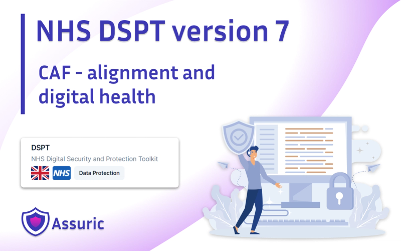 The NHS DSPT update: What Digital Health companies need to know about CAF alignment